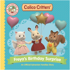 Freya's Birthday Surprise: An Official Calico Critters Story, , small image number 0